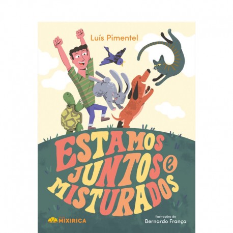 Estamos juntos e misturados