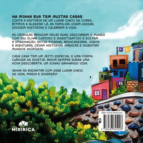 NA MINHA RUA TEM MUITAS CASAS