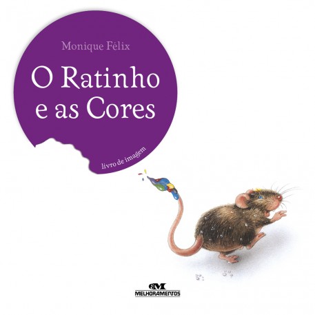 O Ratinho e as Cores O Ratinho e as Cores