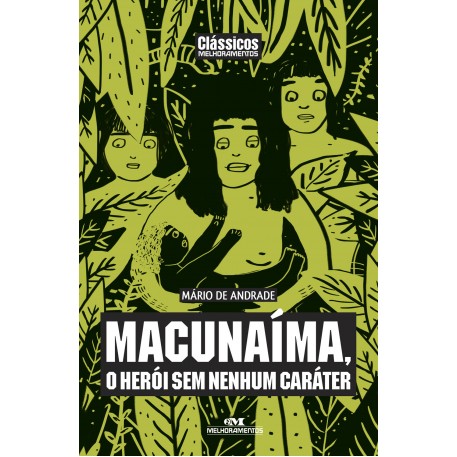 Macunaíma, o Herói sem Nenhum Caráter