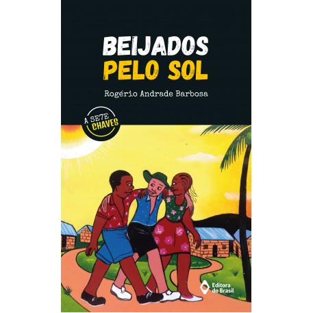 Beijados pelo sol