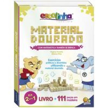 Com Matemática Também se Brinca: Material Dourado (Escolinha Todolivro)