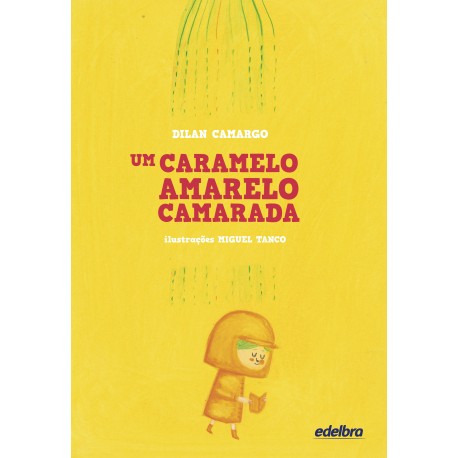 Um Caramelo Amarelo Camarada