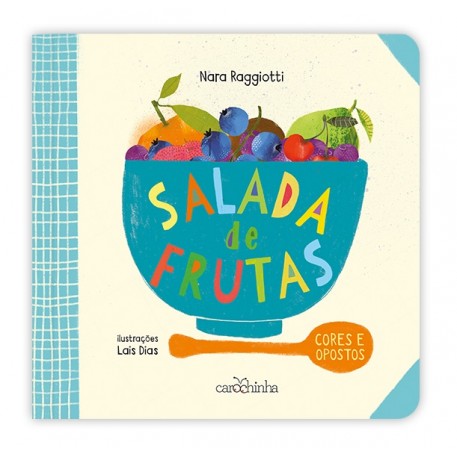 Salada de frutas Cores e opostos